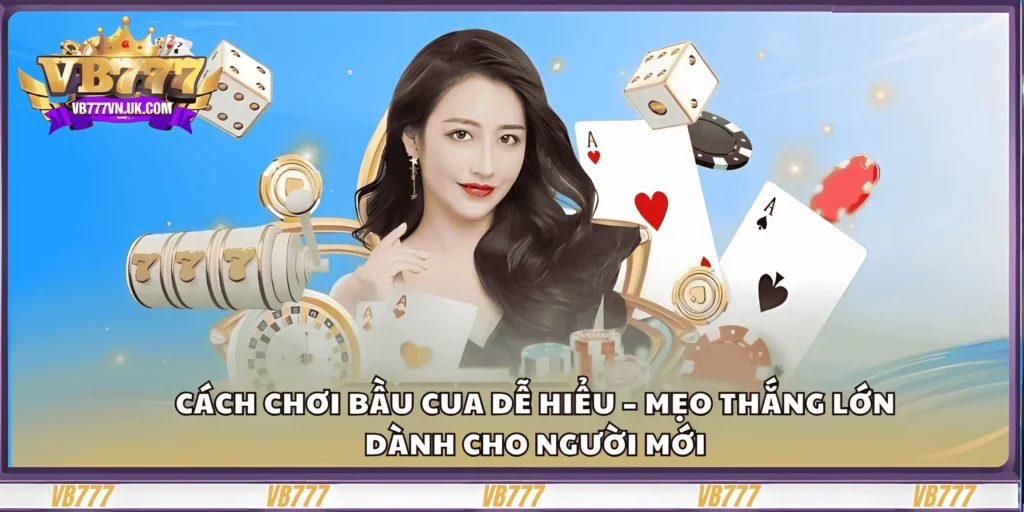 cach-choi-bau-cua-de-hieu-–-meo-thang-lon-danh-cho-nguoi-moi