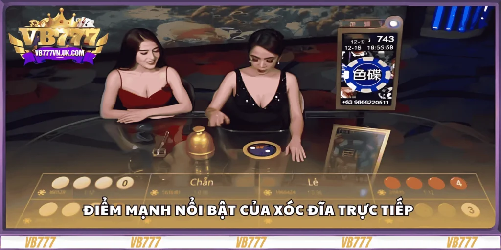diem-manh-noi-bat-cua-xoc-dia-truc-tiep (1)