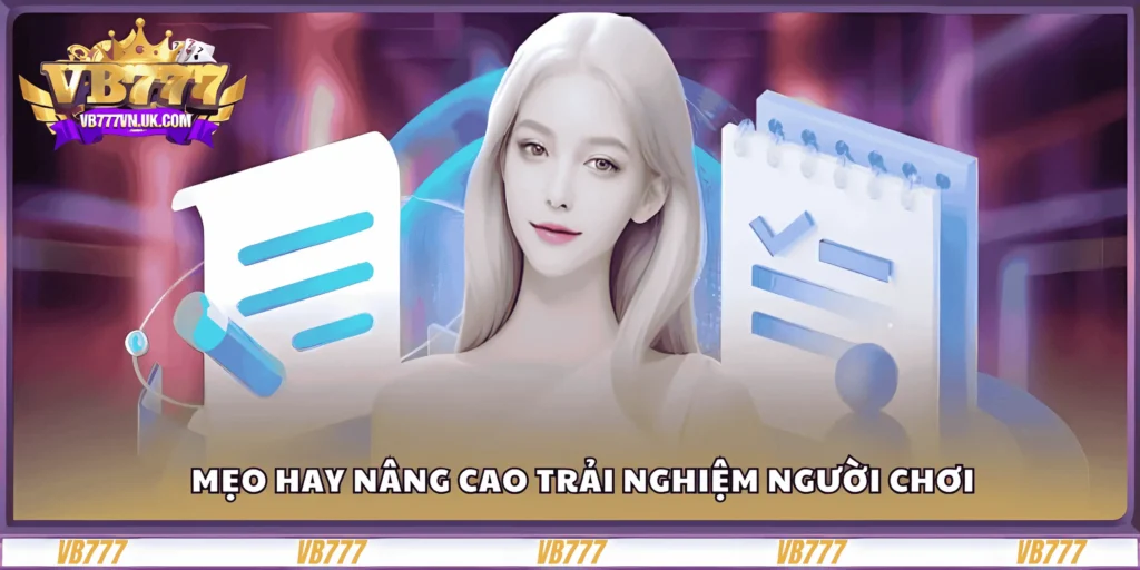 meo-hay-nang-cao-trai-nghiem-nguoi-choi