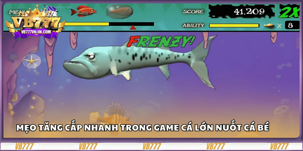 meo-tang-cap-nhanh-trong-game-ca-lon-nuot-ca-be