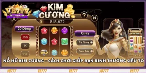 no-hu-kim-cuong-cach-choi-giup-ban-rinh-thuong-sieu-to